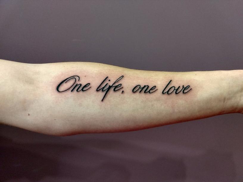 Tattoo One life, one love
